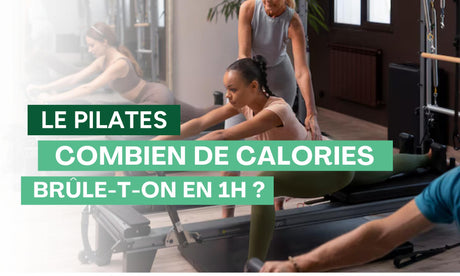 Combien de calorie brule t'on en une heure de Pilates