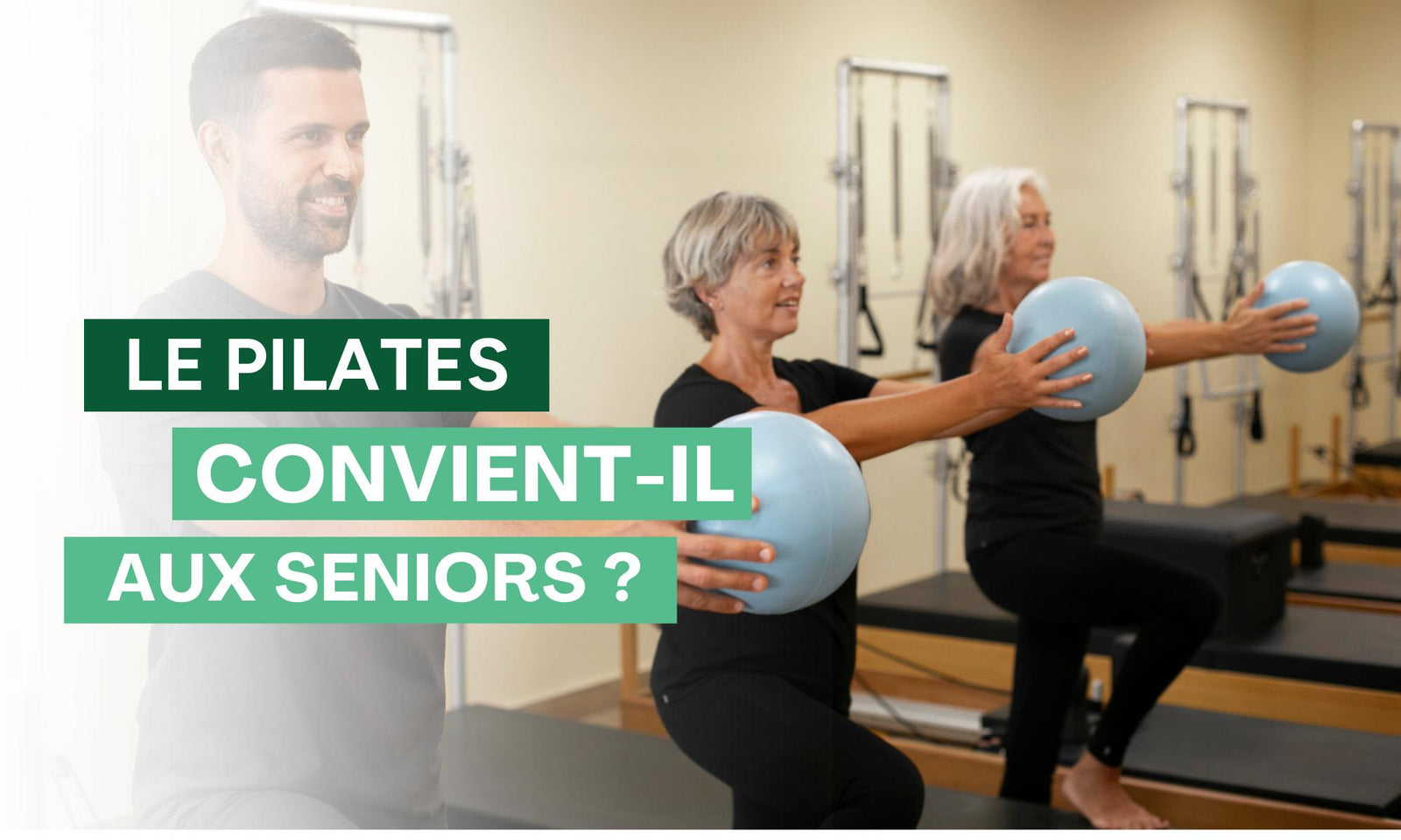 Est-ce que le pilates est adapté aux seniors 