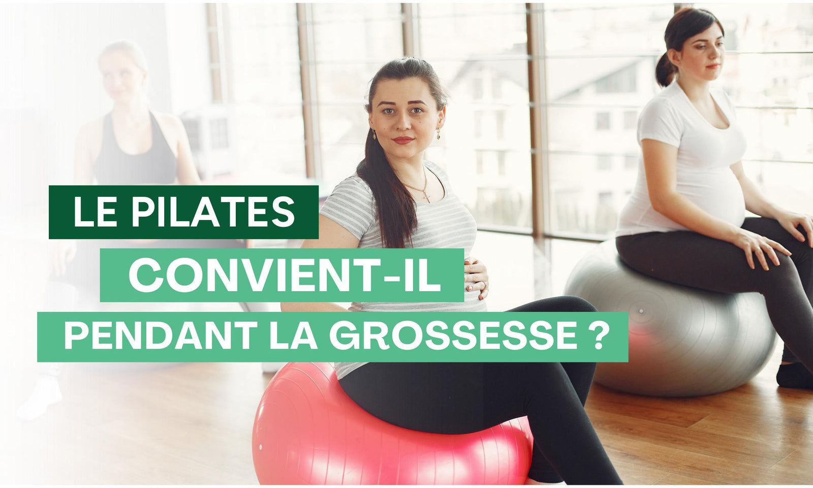 Pilates pour femmes enceintes (contre-indications)